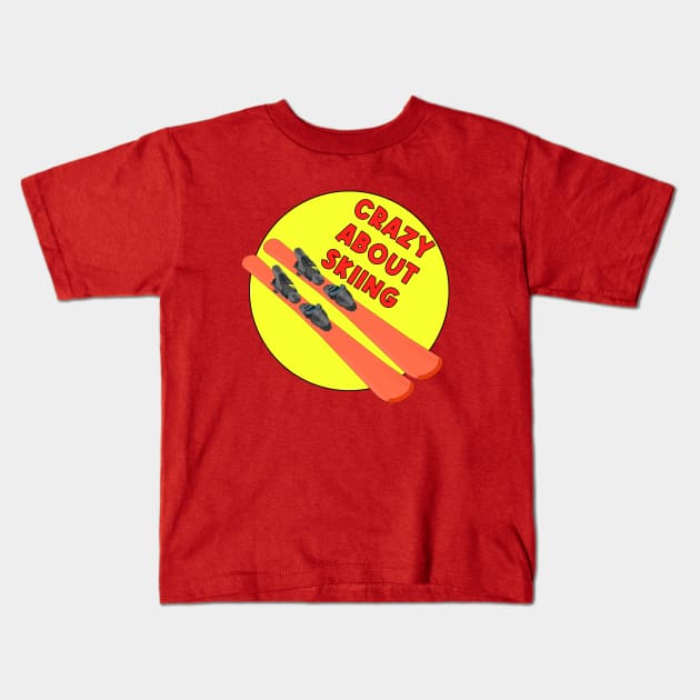 Crazy About Skiing Kids T-Shirt by DiegoCarvalho